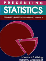 Witzling, L, Greenstreet, R Presenting Statistics – Communicating Quantatitive Information Effectively (J.Wiley, Interscience, New York 1989)